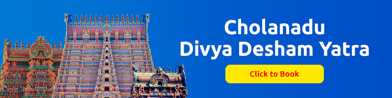 Cholanadu Divya Desham Yatra